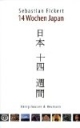 14 Wochen Japan