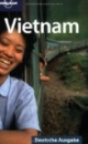 Lonely Planet Vietnam: Deutsche Ausgabe