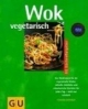 Wok vegetarisch