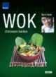 WOK. Chinesisch kochen