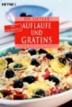 Aufläufe und Gratins