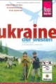 Ukraine - der Westen: Das komplette Handbuch für individuelles Reisen und Entdecken im Westen der Ukraine
