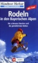 Rodeln in den Bayerischen Alpen: Die schönsten Strecken und die gemütlichsten Hütten