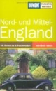 DUMONT Richtig Reisen Nord-und Mittel-England: Mit Reiseatlas & Routenkarten
