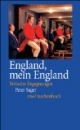 England, mein England: Britische Begegnungen