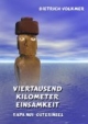 Viertausend Kilometer Einsamkeit: Rapa Nui - Die Osterinsel
