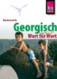 Kauderwelsch, Georgisch Wort für Wort