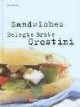 Sandwiches - Belegte Brote - Crostini
