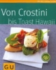 Crostini bis Toast