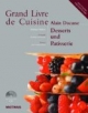 Grand Livre de Cuisine: Desserts und Patisserie: 2