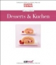 Genuss-Schule Desserts & Kuchen
