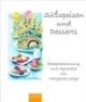 Süßspeisen und Desserts