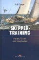 Skippertraining. Planen, Führen und Entscheiden