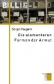 Die elementaren Formen der Armut