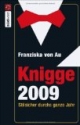 Knigge 2009: Stilsicher durchs ganze Jahr