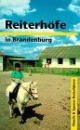 Reiterhöfe in Brandenburg