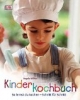 Kinderkochbuch: So lernst du kochen - Schritt für Schritt