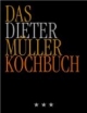 Das Dieter Müller Kochbuch