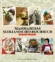 Mamma Rosas sizilianisches Kochbuch
