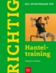 Richtig. Hanteltraining