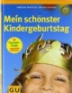 Mein schönster Kindergeburtstag