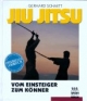 Jiu Jitsu. Vom Einsteiger zum Könner