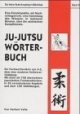 Ju - Jutsu Wörterbuch