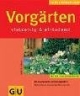 Vorgärten, vielseitig & einladend