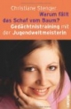 Warum fällt das Schaf vom Baum?: Gedächtnistraining mit der Jugendweltmeisterin