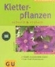 Kletterpflanzen schnell & einfach
