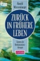 Zurück in frühere Leben. Formen der Reinkarnationstherapie.