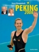 Peking 2008: Unser Olympiabuch