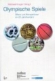 Olympische Spiele: Bilanz und Perspektiven im 21. Jahrhundert