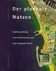 Der planbare Nutzen. Stadtentwicklung durch Weltausstellungen und Olympische Spiele