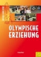 Edition Schulsport 7. Olympische Erziehung