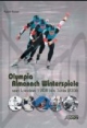 Olympia-Almanach Winterspiele. Von London 1908 bis Turin 2006