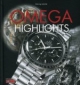Omega: Die schönsten Modelle: Highlights
