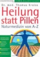 Heilung statt Pillen