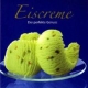 Eiscreme - Der perfekte Genuss