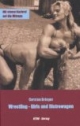 Wrestling-Girls und Bistrowagen. Mit einem Nachruf auf die Mitropa.: Mit einem Nachruf auf die Mitropa