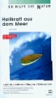 Heilkraft aus dem Meer