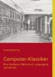 Computer-Klassiker: Eine Hardware-Reise durch vergangene Jahrzehnte