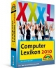 Computerlexikon 2010: Die ganze digitale Welt zum Nachschlagen