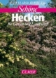Schöne Hecken für Garten und Landschaft