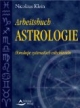 Arbeitsbuch Astrologie: Horoskope systematisch entschlüsseln