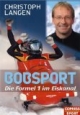 Bobsport: Die Formel 1 im Eiskanal