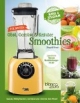 Die besten Gemüse- und Kräuter-Smoothies: Wildpflanzen in den Mixer