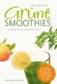 Grüne Smoothies: lecker, gesund & schnell zubereitet