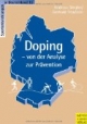 Doping - von der Analyse zur Prävention