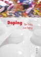 Doping - der Drang zum Betrug